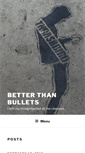 Mobile Screenshot of betterthanbullets.com